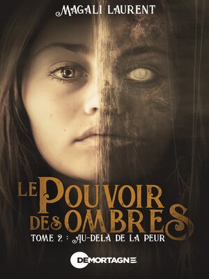 cover image of Le pouvoir des ombres Tome 2